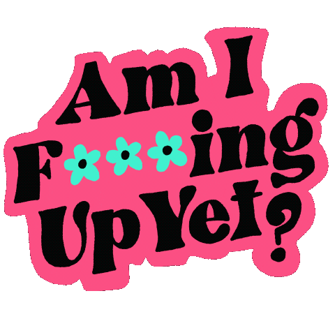 Messing Up Sticker