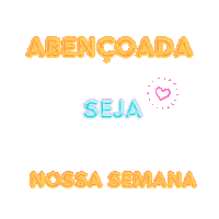 elistorycriativo semana elistorycriativo abencoe abençoada seja Sticker