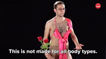 Not Made For All Body Types