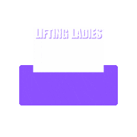 Workout Gym Sticker by Lifting Ladies