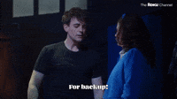 For Backup!