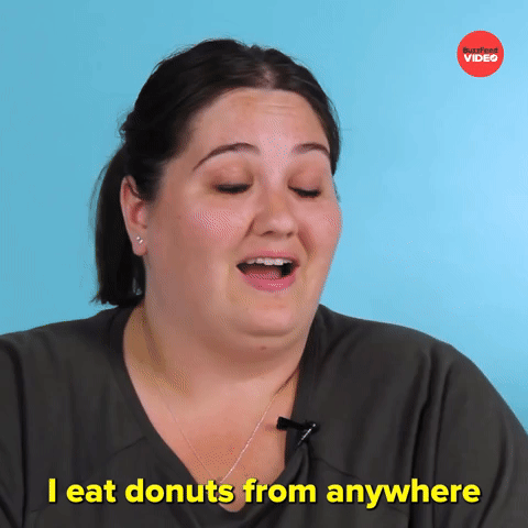 I Eat Donuts From Anywhere I Can Get Them