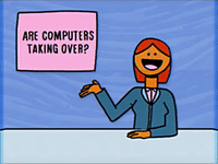Are computers taking over?