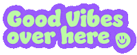 Good Vibes Smile Sticker