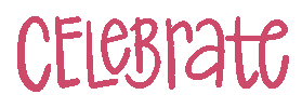 Celebrate Every Day Sticker
