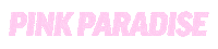 Paradiseneon Sticker by pinkparadise
