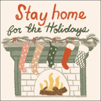 Stay Home for the Holidays
