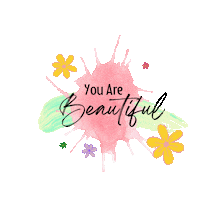 You Are Beautiful Flower Sticker