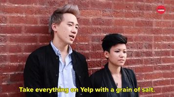 Take Everything oNOnYelp With a Grain Of Salt