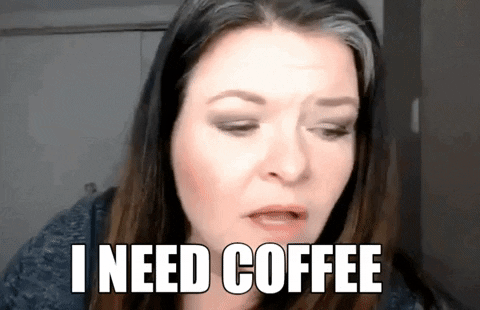 Coffee Reaction GIF by Dawn Martinello
