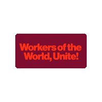 Workers Of The World Unite Sticker by Rosa-Luxemburg-Stiftung