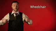 sign language wheelchair GIF by Sign with Robert