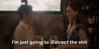 I'm Gonna Distract You