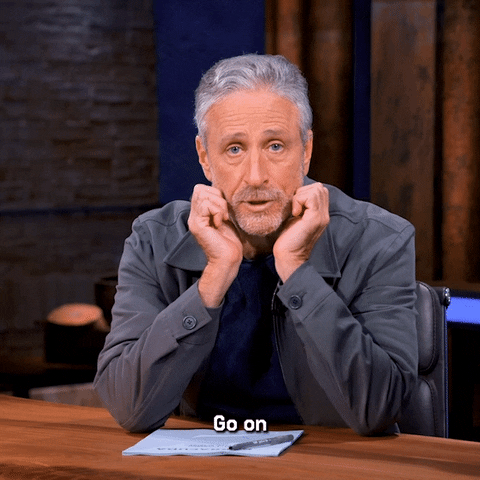TheProblemWithJonStewart silly goofy sarcastic listening GIF