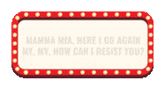 Mamma Mia Theatre Sticker by Musicalweb