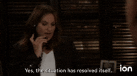 The Situation Has Resolved Itself