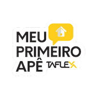 Taflex apartamento sonhorealizado taflex meuprimeiroapê Sticker