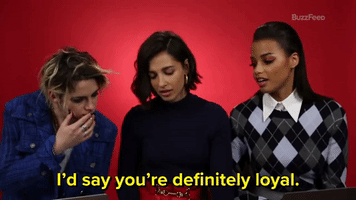 You're Definitely Loyal