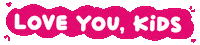 Kids Love Sticker