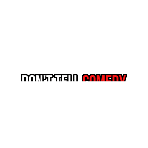 Stand Up Comedy Sticker by Don't Tell Comedy