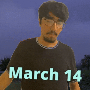 March 14