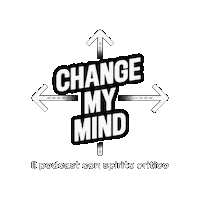 Change My Mind Podcast Sticker by Flee