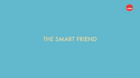 The Smart Friend