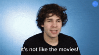 It's Not Like The Movies!