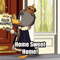Home Sweet Home Celebration GIF by sirduckbeth