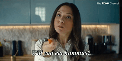 Will You Eat Hummus?