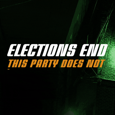 Text gif. Kinetic orange-and-white typographic reminiscent of the NASCAR logo on a faint urban background. Text, "Elections end, this party does not."