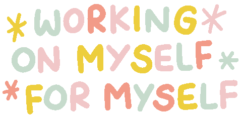 Working On Myself For Myself Sticker