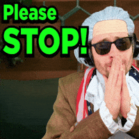 Please Stop GIF
