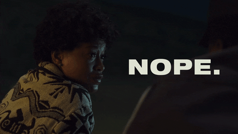No Way GIF by NOPE - Find & Share on GIPHY