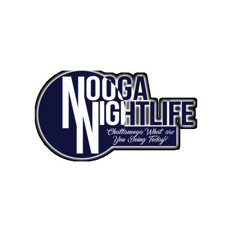 Chattanooga Sticker by Nooga Nightlife