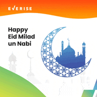 Celebrate Eid Milad Un Nabi GIF by Everise