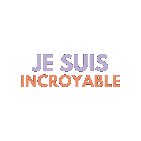 Incroyable Sticker