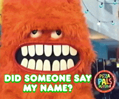 Meowwolf Did Someone Say My Name GIF by PIZZA PALS PLAYZONE