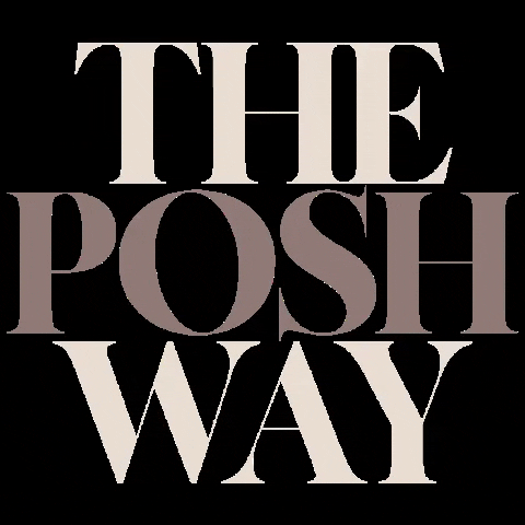 Way Posh Girl GIF by ThePoshSense
