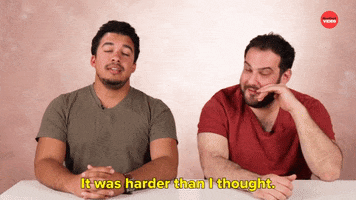 Harder Than I Thought GIF by BuzzFeed