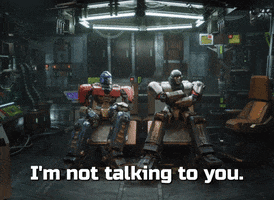 Not Talking To You GIF by Transformers