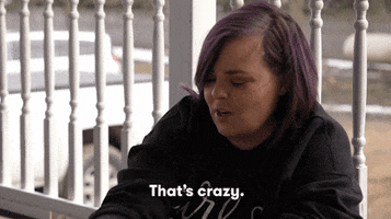 Thats Crazy Reaction GIF by Teen Mom