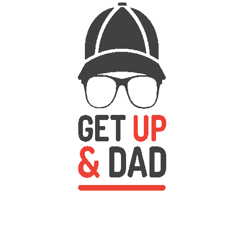 Get Up and Dad Sticker