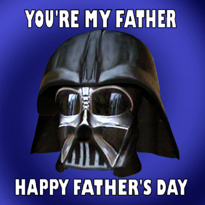 I Am Your Father Happy Fathers Day GIF