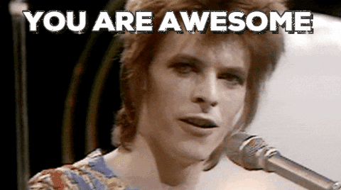 You Are Awesome David Bowie Gif By Justin Find Share On Giphy
