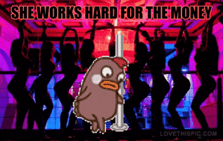she works hard for the money stripper GIF by chuber channel