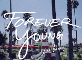 Forever Young GIF by Lil Yachty