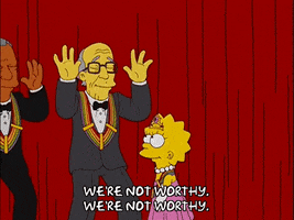 We Are Not Worthy Lisa Simpson GIF by The Simpsons