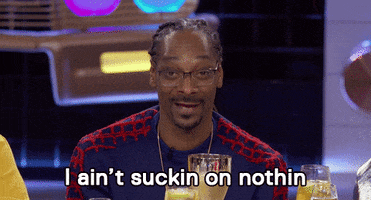 snoop dogg i aint sucking on nothing GIF by VH1