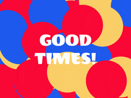 happy good times GIF by Equal Parts Studio